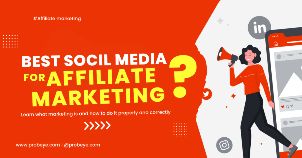 Best social media for affiliate marketing