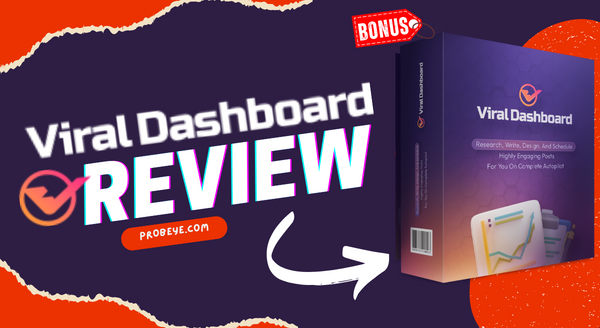 Viral dashboard review by probeye.